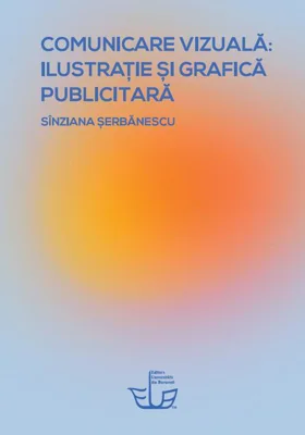 Comunicare vizuală: ilustrație și grafică publicitară