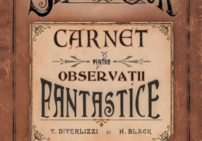 Cronicile Spiderwick. Carnet pentru observații fantastice