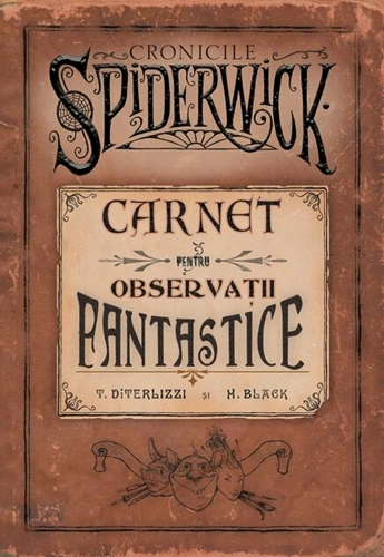 Cronicile Spiderwick. Carnet pentru observații fantastice