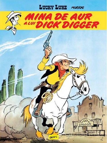 Mina de aur a lui Dick Digger (Vol. 1)