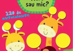 Balonașe autocolante. Mare sau mic? (3+)