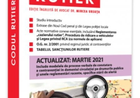 Codul rutier. Actualizat: martie 2021