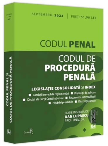 Codul penal și Codul de procedură penală: septembrie 2023