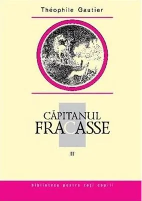 Căpitanul Fracasse (Vol. 2)