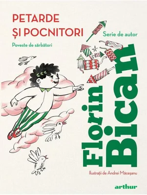 Petarde și pocnitori (ediție cu autograf)
