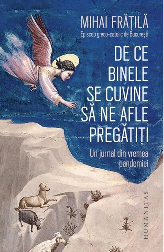 De ce Binele se cuvine să ne afle pregătiți