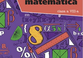 Ora de matematică. Clasa a VIII-a
