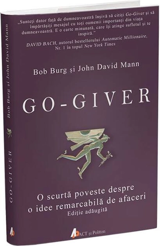 Go-giver. O scurtă poveste despre o idee remarcabilă de afaceri