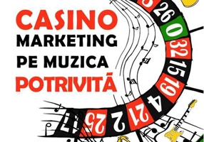 Casino marketing pe muzica potrivită
