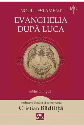 Evanghelia după Luca (ediție biligvă)