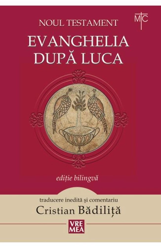 Evanghelia după Luca (ediție biligvă)