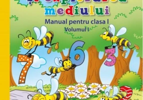Matematică și explorarea mediului. Manual. Clasa I (Vol. I) (conține CD)