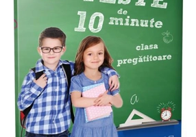 Teste de 10 minute. Clasa pregătitoare