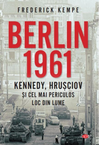 Berlin 1961 (Carte pentru toți)