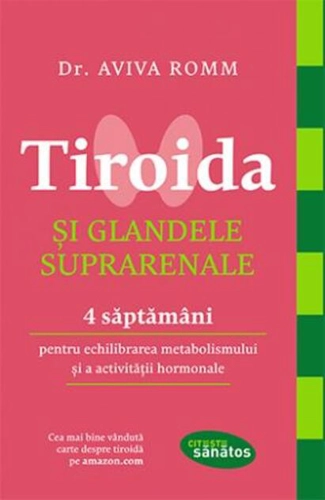 Tiroida și glandele suprarenale