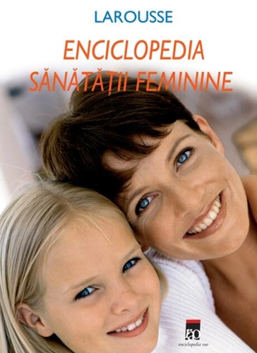 Enciclopedia sănătăţii feminine
