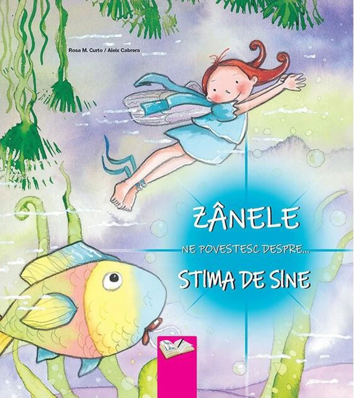 Zânele ne povestesc despre stima de sine