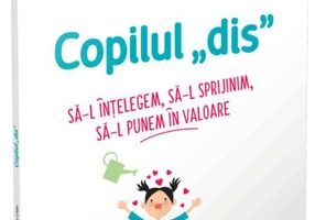 Copilul „dis”