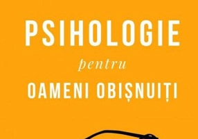 Psihologie pentru oameni obișnuiți (2 Volume)