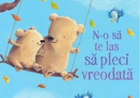 N-o să te las să pleci vreodată