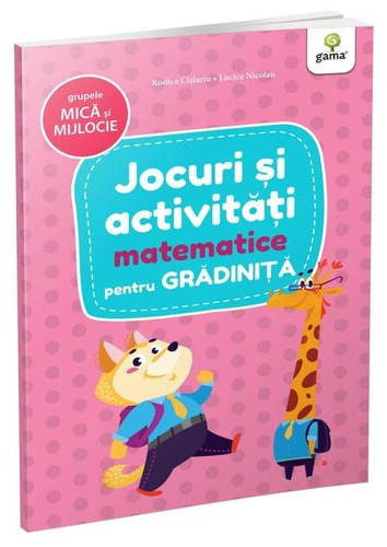 Jocuri și activități matematice - grupele mică și mijlocie