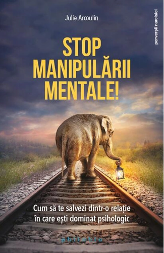 Stop manipulării mentale