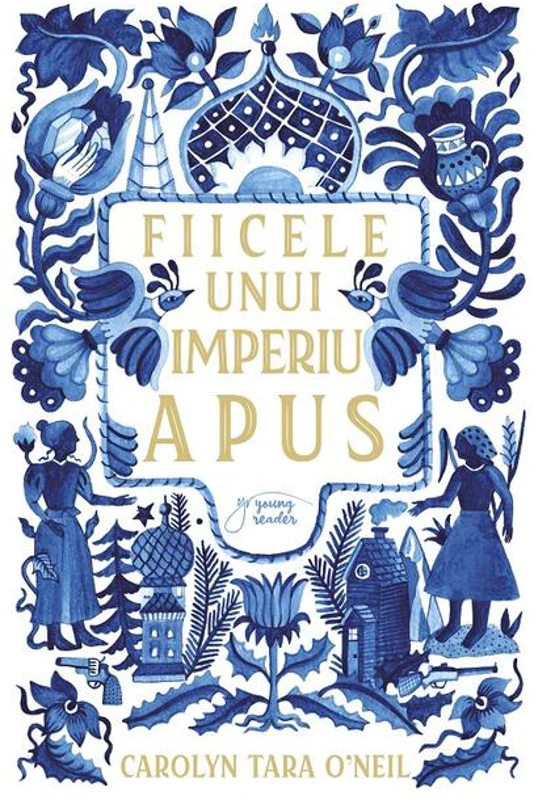 Fiicele unui imperiu apus