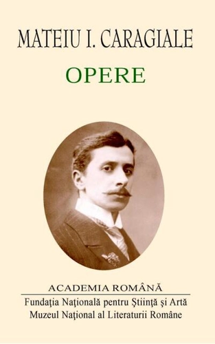 Mateiu Caragiale. Opere