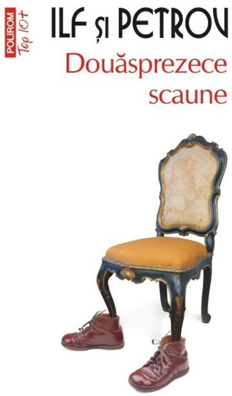 Douăsprezece scaune (Top 10+)