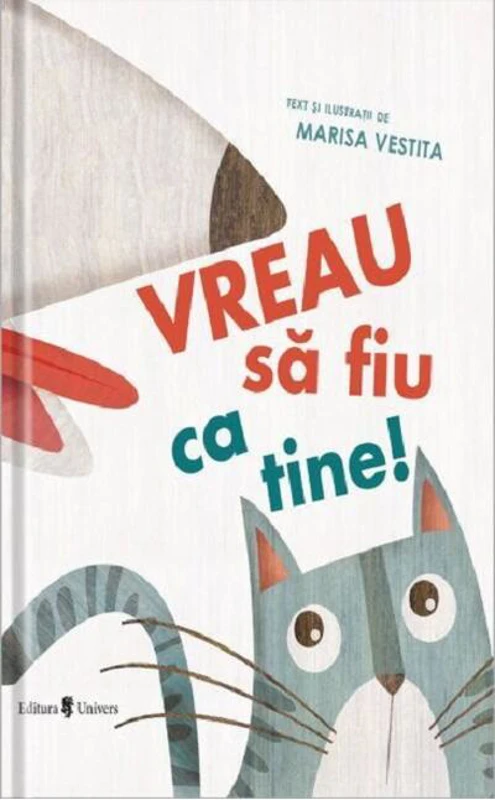 Vreau să fiu ca tine