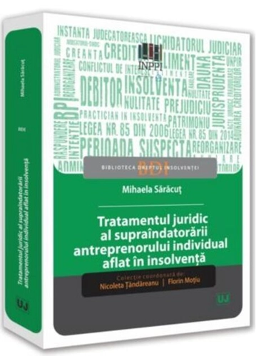 Tratamentul juridic al supraîndatorării antreprenorului individual aflat în insolvență