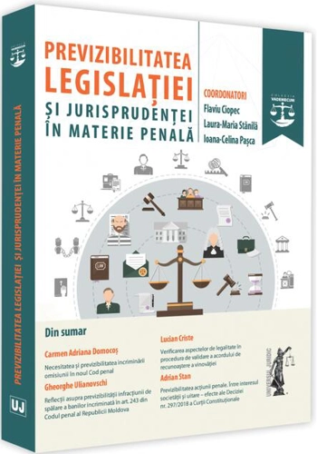 Previzibilitatea legislației și jurisprudenței în materie penală