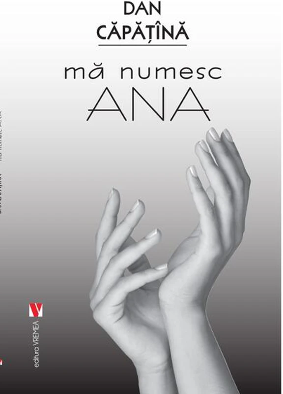 Mă numesc Ana