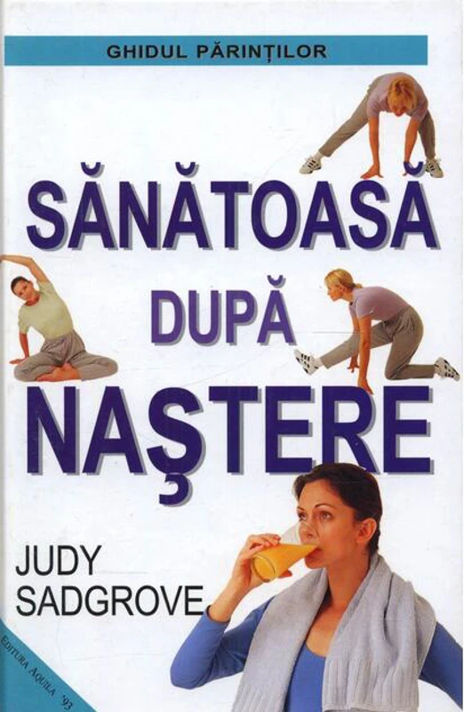 Sănătoasă după naștere