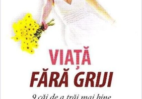 Viaţă fără griji