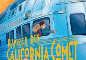 Răpirea din California Comet. Aventuri în tren (Vol. 2)