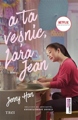A ta veșnic, Lara Jean (ediție tie-in)