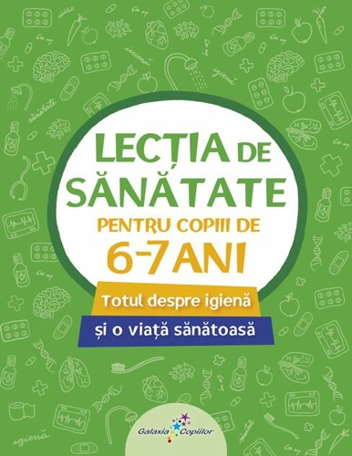 Lecția de sănătate pentru copiii de 6-7 ani (vol. 2)