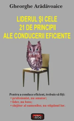 Liderul şi cele 21 de principii ale conducerii eficiente