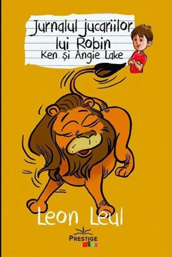 Jurnalul jucăriilor lui Robin. Leon Leu