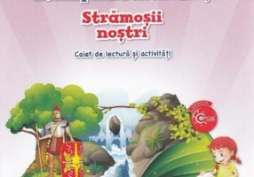 Istoria pentru elevii curioși. Strămoșii noștri