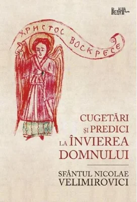 Cugetări și predici la Învierea Domnului