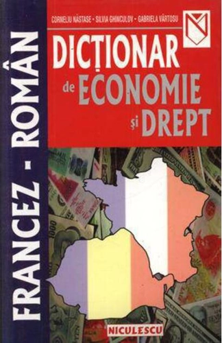 Dicţionar de economie şi drept francez-român
