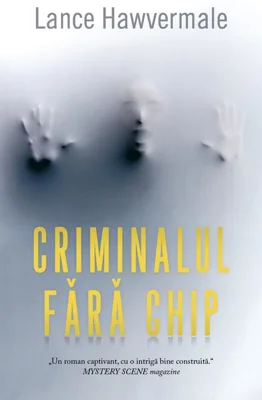 Criminalul fără chip