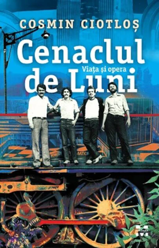 Cenaclul de Luni. Viața și opera