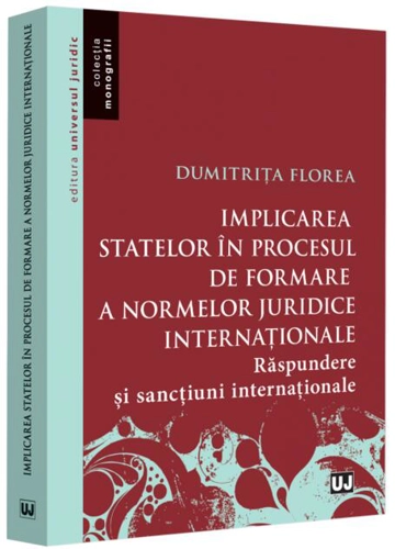 Implicarea statelor în procesul de formare a normelor juridice internaționale