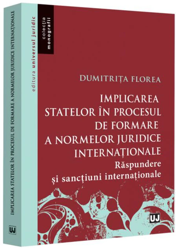 Implicarea statelor în procesul de formare a normelor juridice internaționale