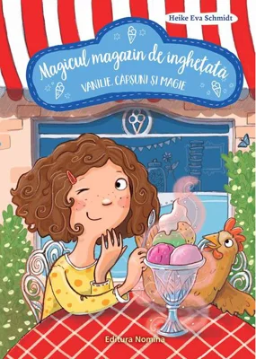 Vanilie, căpșuni și magie. Magicul magazin de înghețată (Vol. 1)