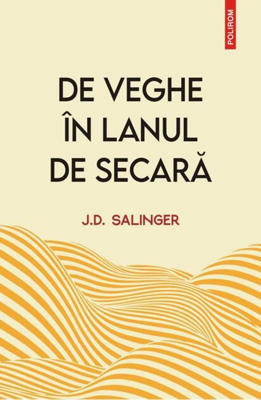 De veghe în lanul de secară