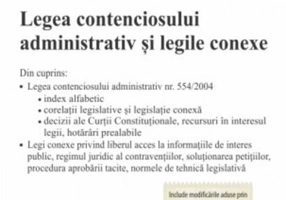 Legea contenciosului administrativ și legile conexe. Cod 793. Actualizat la 15.02.2024